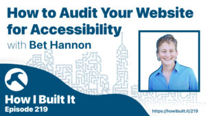 How to Audit Your Website for Accessibility with Bet Hannon